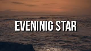 Cannons  Evening Star Lyrics [upl. by Akierdna]