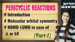 Pericyclic Reactions organic chemistryMolecular orbital symmetry in pericyclic reactions HOMO LUMO [upl. by Vanderhoek]