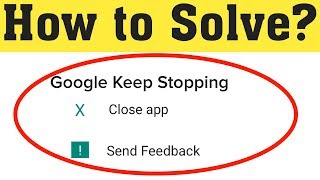 How To Fix Google Keeps Stopping Error In Android Mobile 2020 [upl. by Ahsratal]