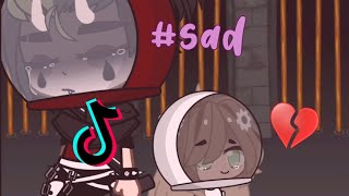 2 🌠sad gacha life tik tok compilation🌠 [upl. by Ronaele]