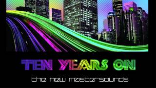 03 The New Mastersounds  MRG ONE NOTE RECORDS [upl. by Azar]