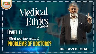 Medical Ethics Workshop Part 1  Dr Javed Iqbal [upl. by Austine492]