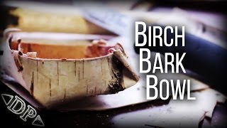 DIY Birch Bark Bowl [upl. by Tesler]