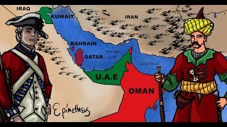 History of the Persian Gulf explained Bahrain Kuwait Qatar Oman and the UAE [upl. by Grannia923]