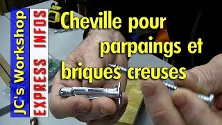 Comment fixer dans les parpaings et briques creuses  EXPRESS INFOS 003 [upl. by Zetrauq607]