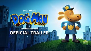 DOG MAN  OFFICIAL TRAILER [upl. by Treiber]