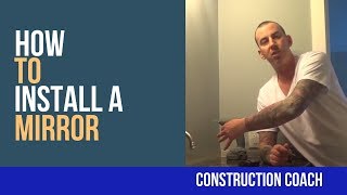 How to Install a Mirror  DIY Bathrooms [upl. by Vorfeld]