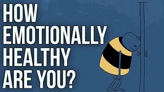 How Emotionally Healthy Are You [upl. by Samira270]