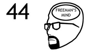 Freemans Mind Episode 44 [upl. by Longtin110]