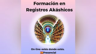 Formación en Registros Akashicos [upl. by Strohl]