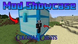 Minecraft quotColossal Chestsquot Mod Showcase [upl. by Erroll]