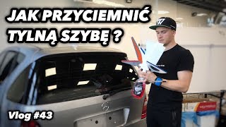 Jak Samodzielnie Przyciemnić Tylną Szybę  Vlog 43 [upl. by Tahpos]