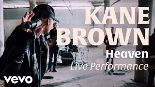 Heaven Official Live Performance  Vevo x Kane Brown [upl. by Acireed397]