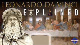 The Genius Leonardo da Vinci Explained in 11 Minutes [upl. by Niassuh]