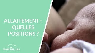 TUTO Maternité  les positions de bébé pour lallaitement [upl. by Merkle]