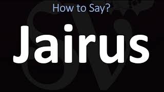 How to Pronounce Jairus BIBLE [upl. by Howey]