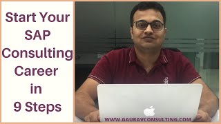 Start your SAP Consulting Career in 9 Steps with Gaurav Learning Solutions [upl. by Roath]