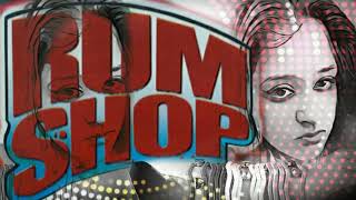 Rumshop Remake 2k20 🎶Mixdown Remastered [upl. by Henka]