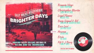 Brighter Days Riddim Megamix  prod by Silly Walks Discotheque [upl. by Enerual]