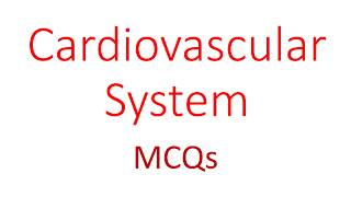 Cardiovascular System multiple choice questions [upl. by Bruce]