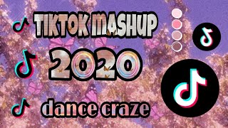 TikTok Mashup 2020 dance craze [upl. by Nitsud]