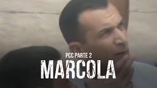 PCC PRIMEIRO CARTEL DA CAPITAL  PARTE 2 MARCOLA [upl. by Ynej]