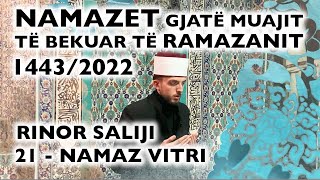 21 Namazi i Vitrit  RAMAZAN 2022 [upl. by Ymeraj]