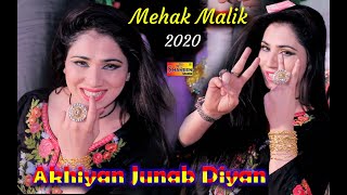 Mehak Malik  Akhiyan Junab Diyan  New Super Hit Video Dance 2020  Shaheen Studio [upl. by Jos159]