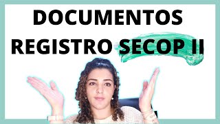 Documentos REGISTRO SECOP II  Proveedor  Contratacion Estatal [upl. by Anesuza618]