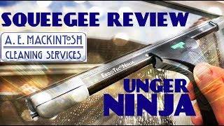 Unger Ninja Squeegee Review [upl. by Ariat]