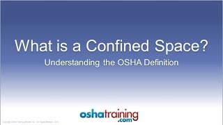 Free OSHA Training Tutorial  Identifying Confined Spaces [upl. by Omsare]