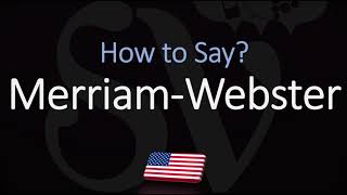 How to Pronounce Merriam Webster CORRECTLY [upl. by Mulligan]