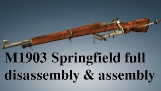 M1903 Springfield full disassembly amp assembly [upl. by Parris]