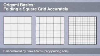 Origami Basics Folding a Square Grid Accurately [upl. by Nihahs519]