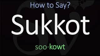 How to Pronounce Sukkot CORRECTLY [upl. by Clance860]