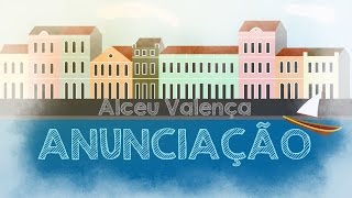 Anunciação  Alceu Valença [upl. by Trixie390]