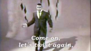 ChubbyChecker  Lets twist again wlyrics [upl. by Mano539]