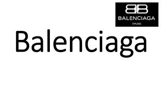 How to Pronounce Balenciaga CORRECTLY [upl. by Nelehyram279]