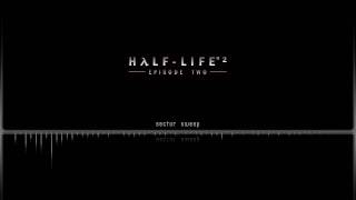 Half Life 2 Episode 2 OST  Sector Sweep [upl. by Lemej809]