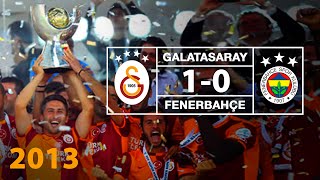 Süper Kupa 2013  Özet Galatasaray 10 Fenerbahçe [upl. by Nastassia616]