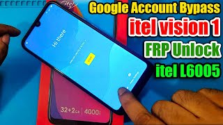 Itel Vision 1 Frp Bypass  Itel L6005 Frp Google Account Remove [upl. by Shel620]