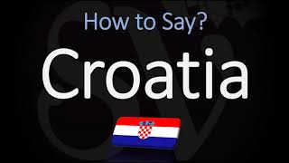 How to Pronounce Croatia CORRECTLY Country Name Pronunciation [upl. by Aube]