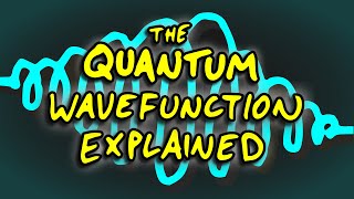 The Quantum Wavefunction Explained [upl. by Sivle685]