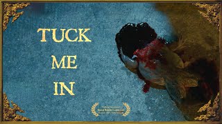 Tuck Me In  Short Horror Film [upl. by Silyhp276]