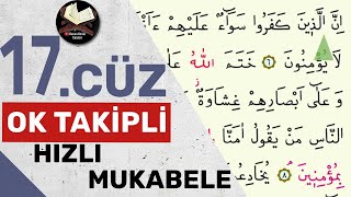 17Cüz  Ok Takipli  Hızlı Mukabele  Hızlı Hatim [upl. by Leidgam]