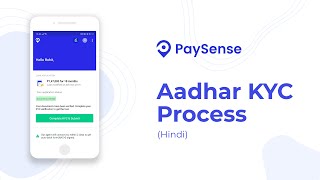 Aadhar KYC Process Hindi  PaySense Personal Loan App [upl. by Seibold]