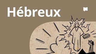 Hébreux  Synthèse [upl. by Nesyrb]