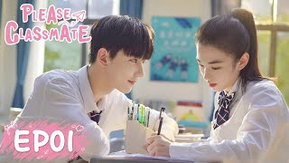 ENG SUB【Please Classmate 拜托了班长】EP01  Starring Xia Zhiguang Dai Luwa Yan Xujia [upl. by Acillegna]