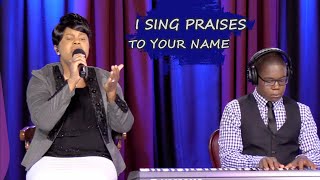 I Sing Praises To Your Name  Worship Song With Lyrics Cover [upl. by Maddox]