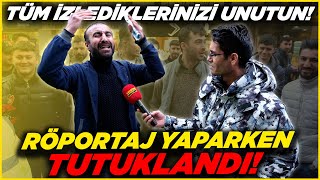 RÖPORTAJ YAPARKEN TUTUKLANDI Bildiğiniz Tüm Röportajları Unutun  Şirinevler Sokak Röportajları [upl. by Culliton]